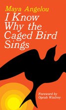 Load image into Gallery viewer, I Know Why the Caged Bird Sings
