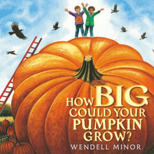 Load image into Gallery viewer, How Big Could Your Pumpkin Grow?