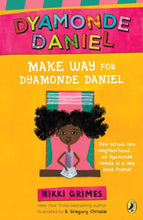 Load image into Gallery viewer, Make Way for Dyamonde Daniel