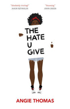Load image into Gallery viewer, The Hate U Give