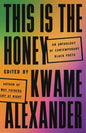 This Is the Honey: An Anthology of Contemporary Black Poets (Pre-Order)