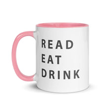 Load image into Gallery viewer, Read. Eat. Drink. Mug with Color Inside - 11 oz
