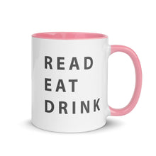 Load image into Gallery viewer, Read. Eat. Drink. Mug with Color Inside - 11 oz
