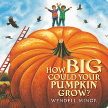 Load image into Gallery viewer, How Big Could Your Pumpkin Grow?
