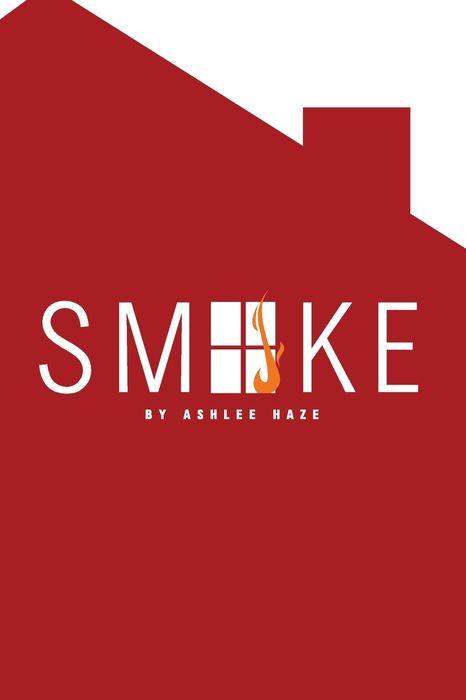 Smoke: Poems by Ashlee Haze